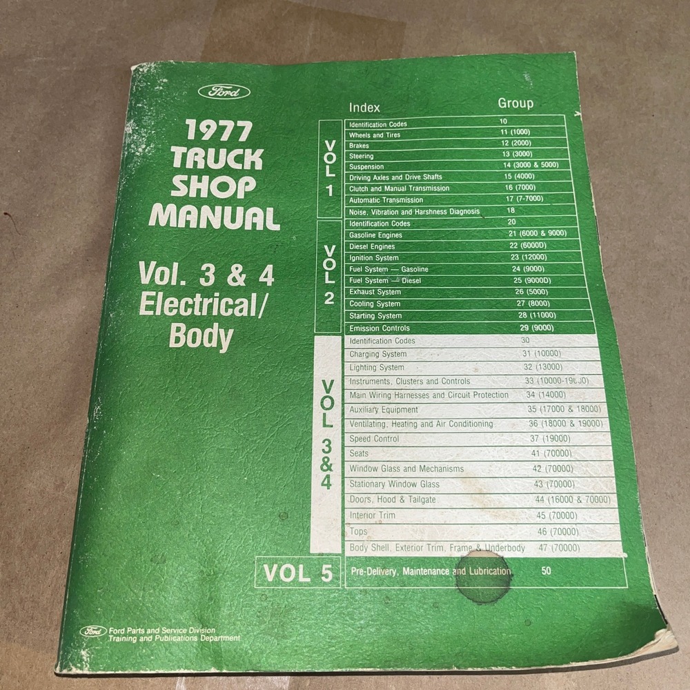 1977 Ford Truck Shop Manual Volume 3 &‎ 4 Electrical Body Book